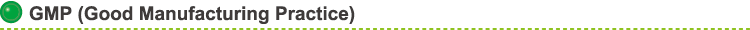 GMP (Good Manufacturing Practice)